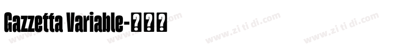 Gazzetta Variable字体转换